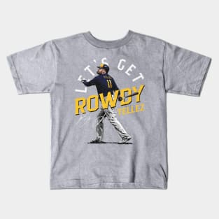 Rowdy Tellez Milwaukee Let's Get Rowdy Kids T-Shirt